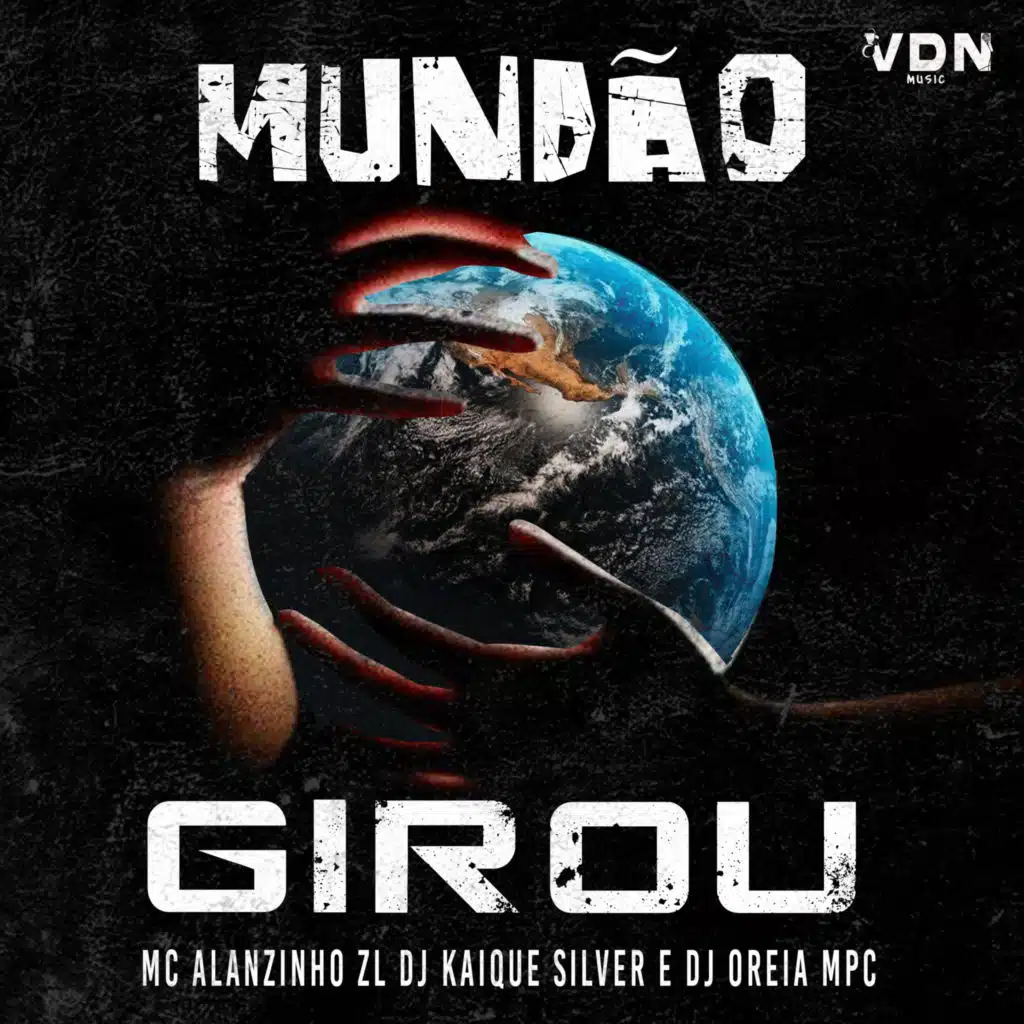 Mundao Girou (feat. DJ Kaique Silver & dj oreia mpc)