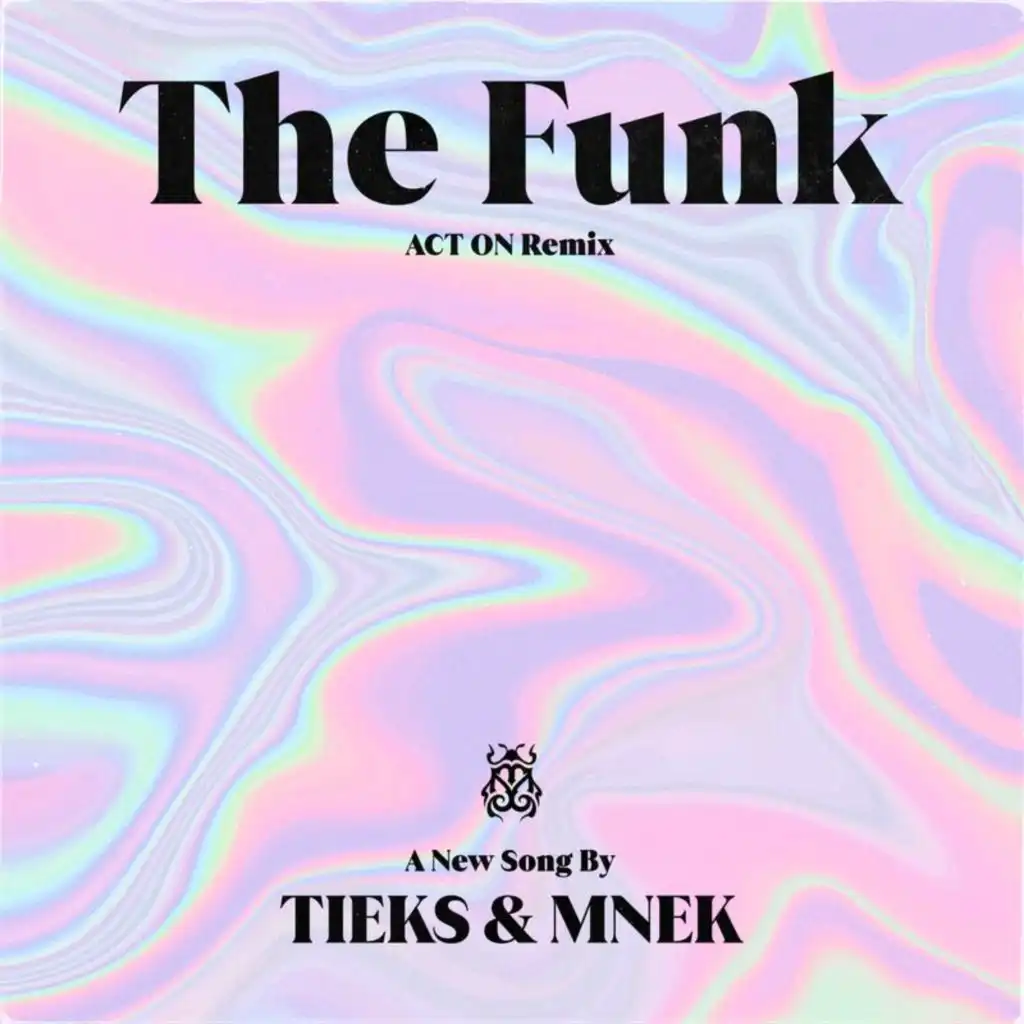 The Funk (ACT ON Remix)