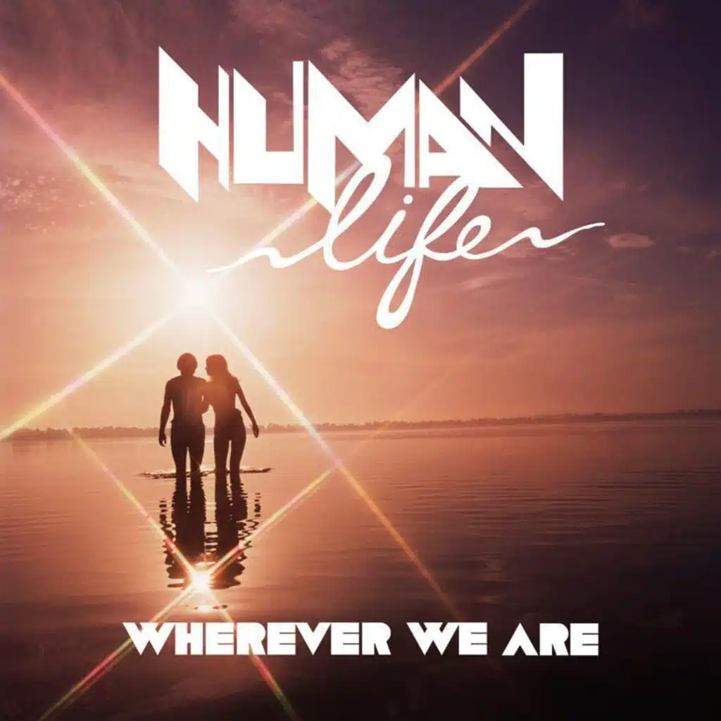Wherever We Are (Radio Edit)