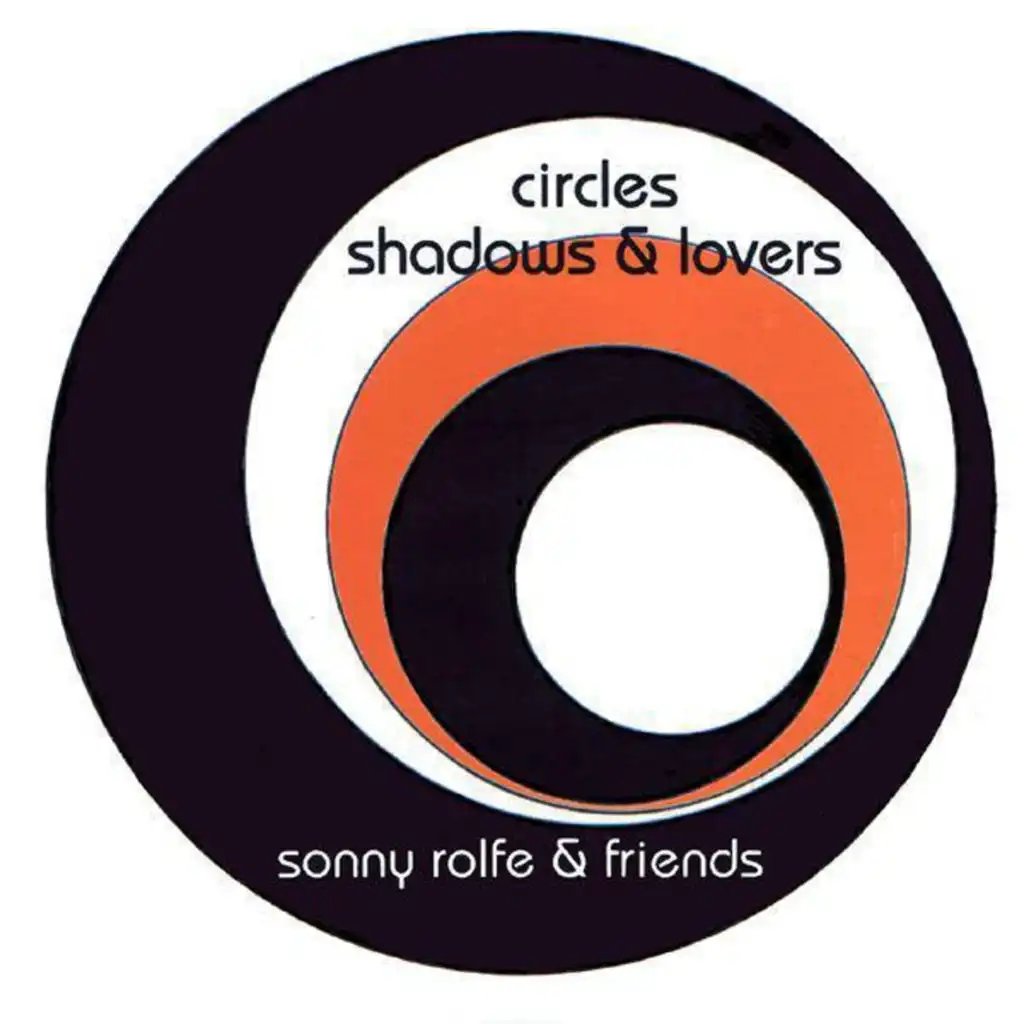 Circles, Shadows And Lovers