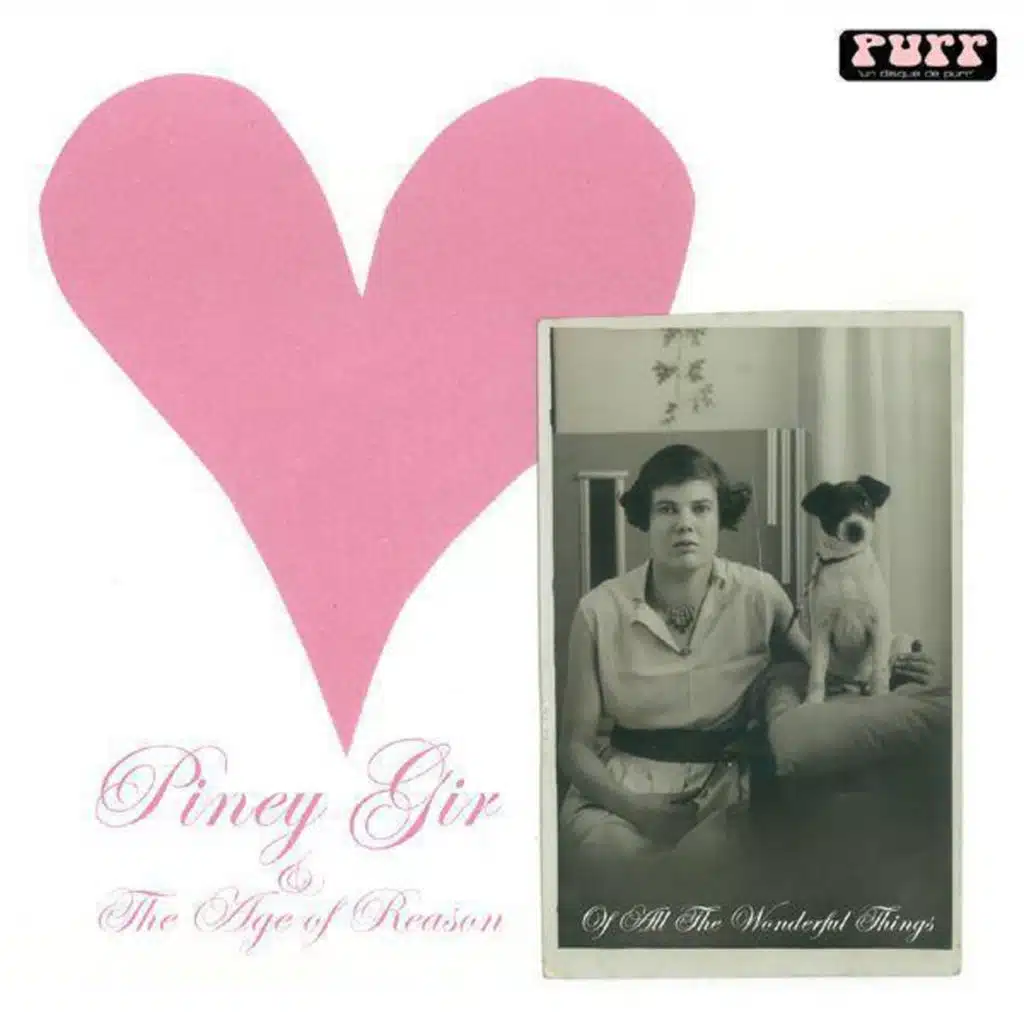 Piney Gir & The Age of Reason