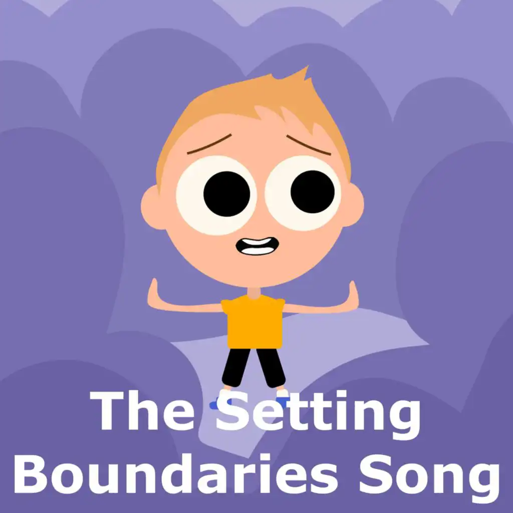 The Setting Boundaries Song