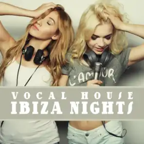 Vocal House Ibiza Nights