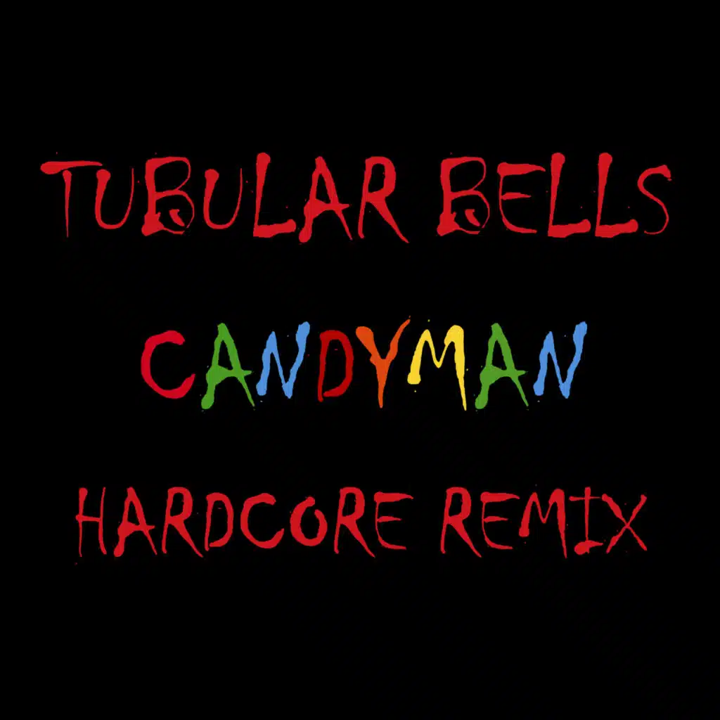 Candyman (Hardcore Remix) [feat. Jay Maroni]