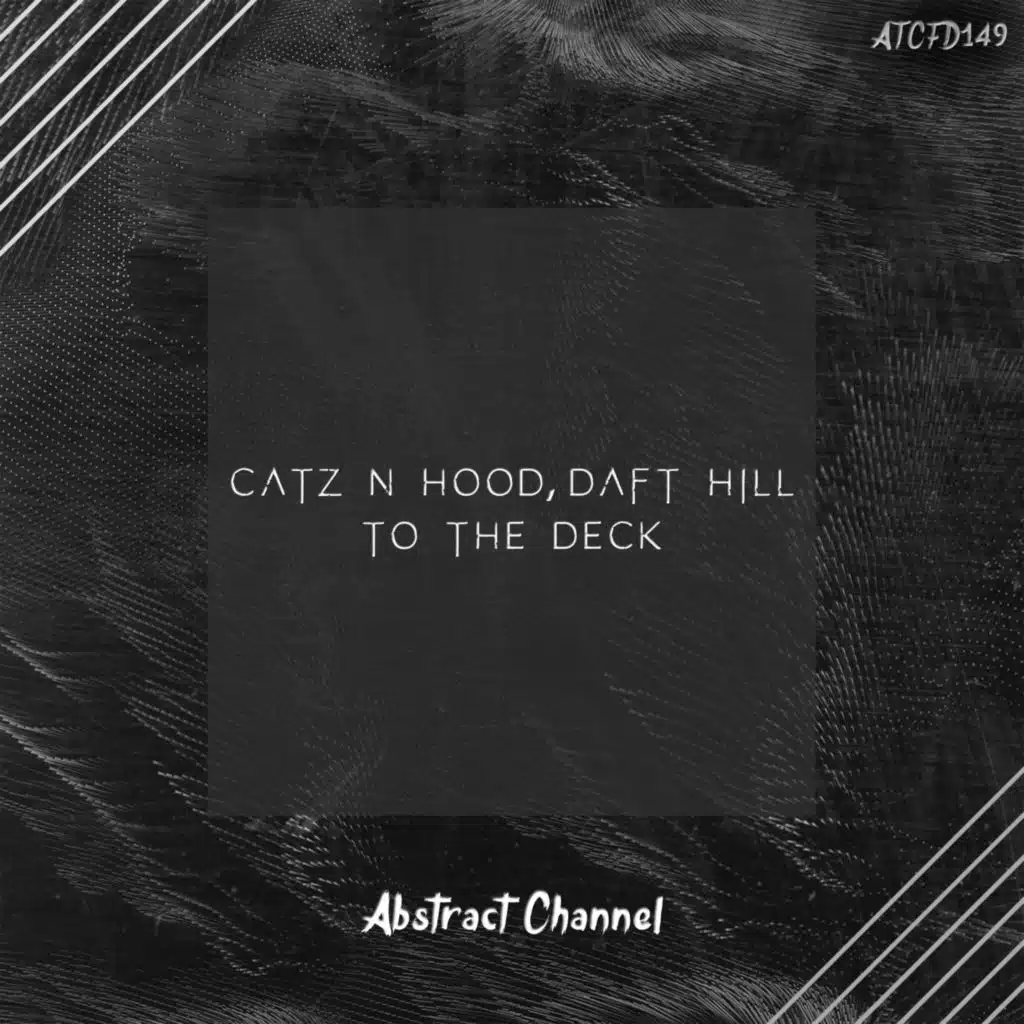 Catz N Hood & Daft Hill