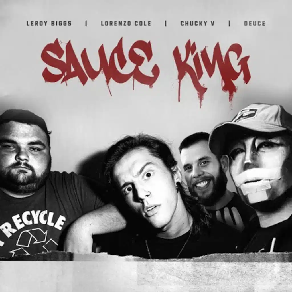 Sauce King (feat. Leroy Biggs, Deuce & Chucky V)