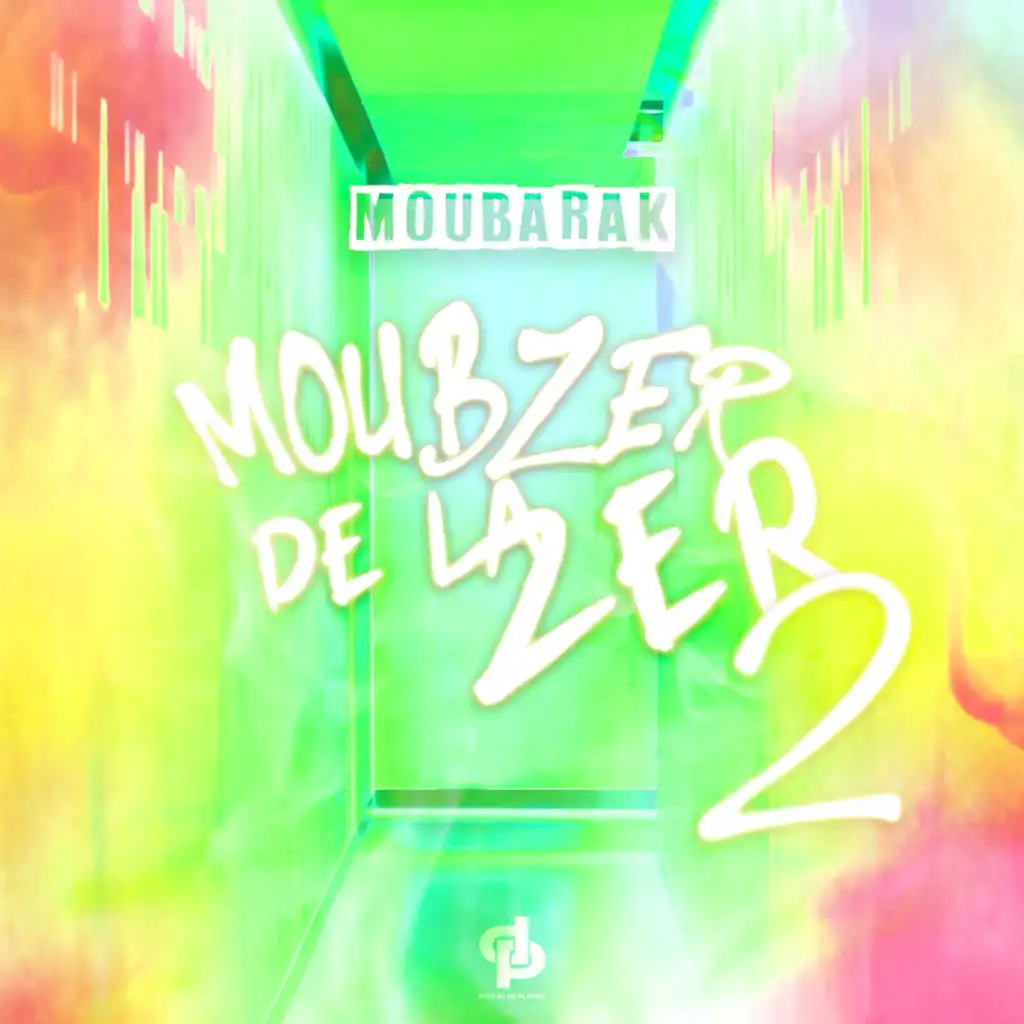 Moubzer de la zer 2