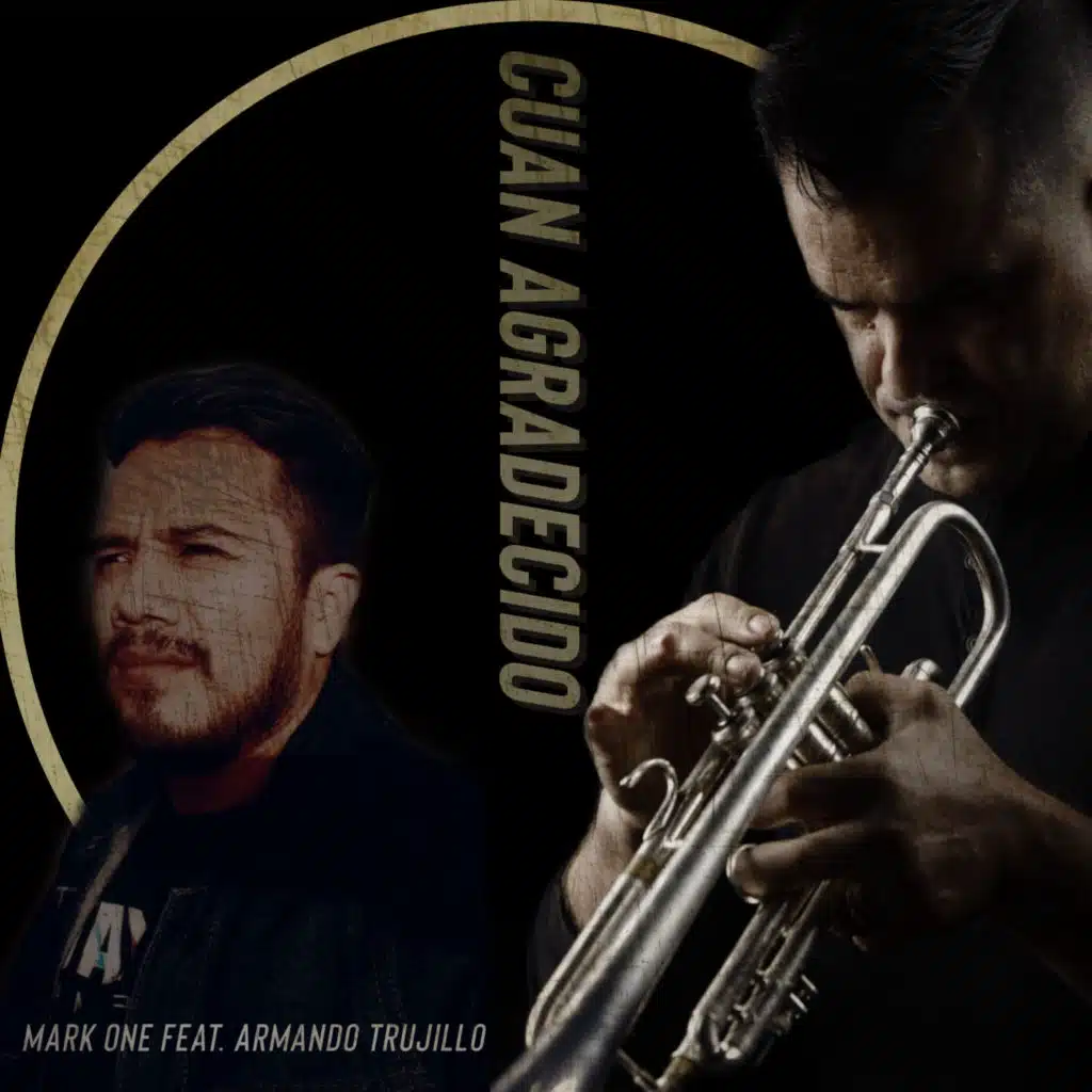 Cuan Agradecido (feat. Armando Trujillo)