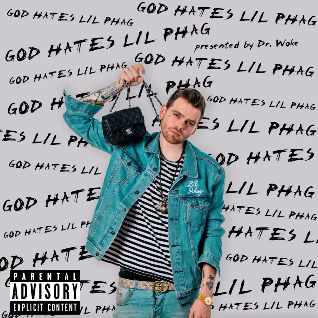 GOD HATES LIL PHAG