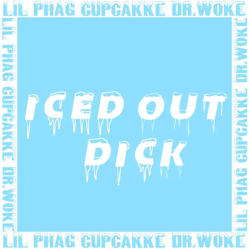 LIL PHAG, cupcakke & Dr. Woke