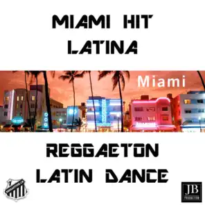 Miami Hit Latina (Reggaeton) 2012