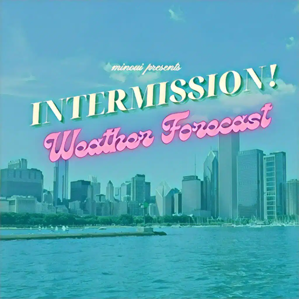 Intermission (Weather Forecast)