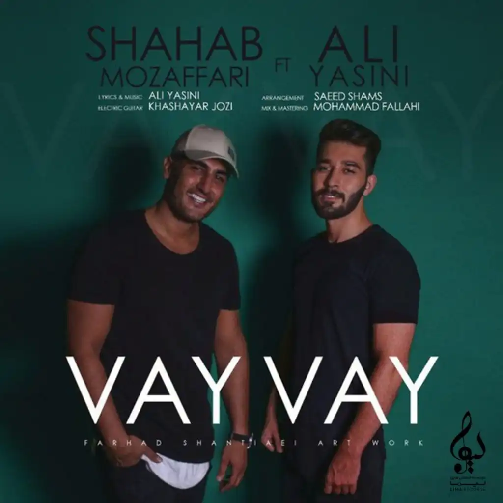 Vay Vay (feat. Shahab Mozaffari)