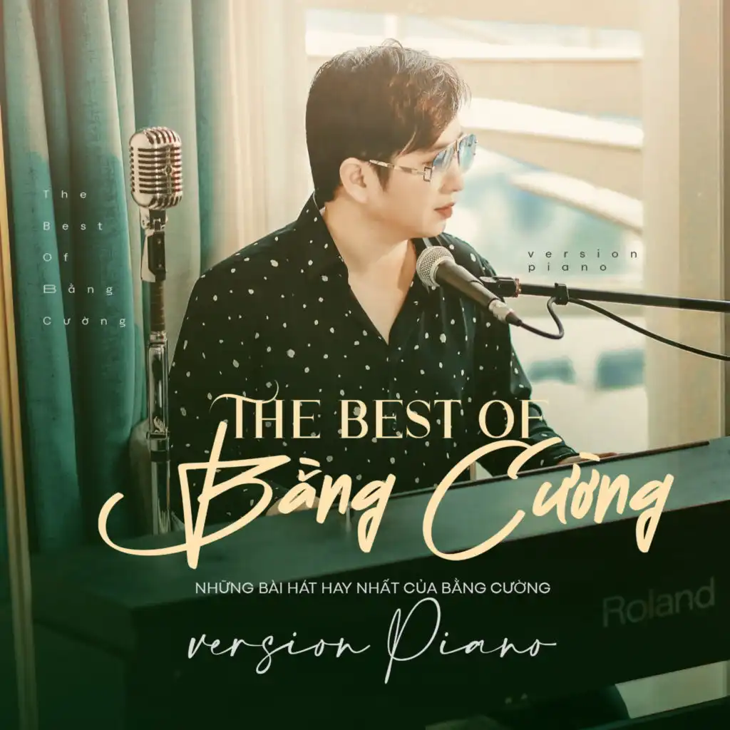 The Best Of Bằng Cường (Piano Version)