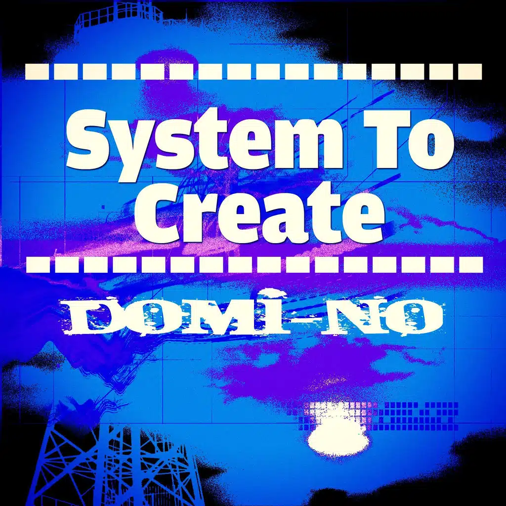 System To Create (Original Mix)