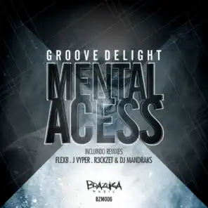 Mental Access (J Vyper Remix)