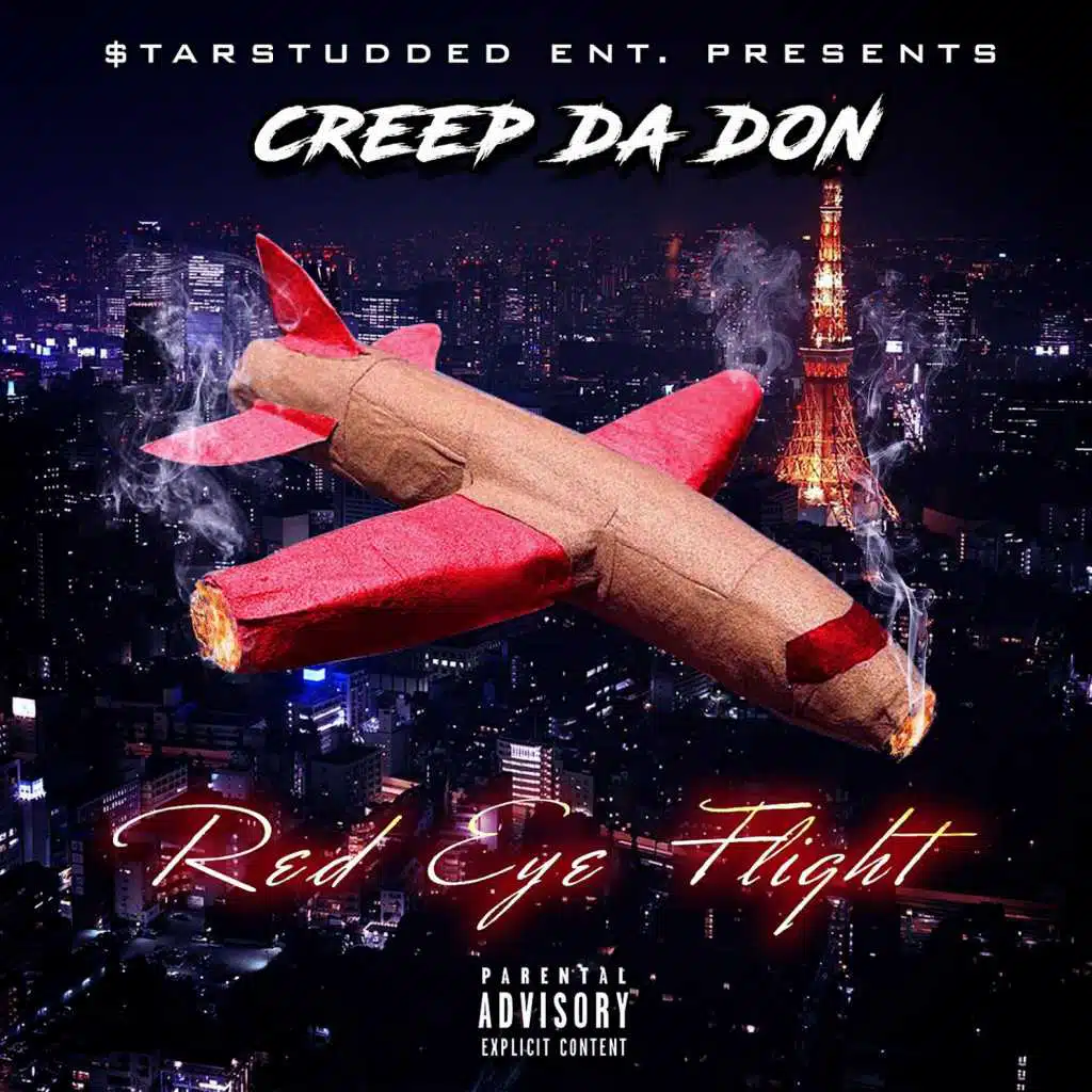 Creep Da Don - Red Eye Flight (2018)