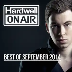 Hardwell On Air - Best Of September 2014