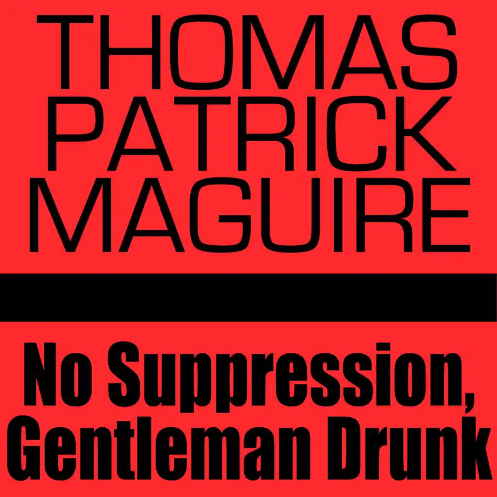 No Suppression, Gentleman Drunk (10th Anniversary Deluxe Edition)
