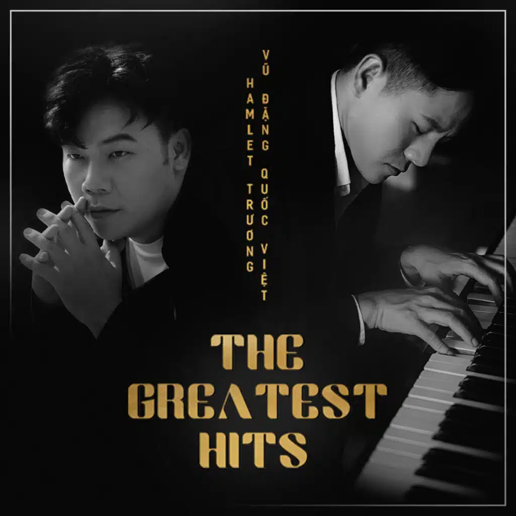Hamlet Trương - The Greatest Hits
