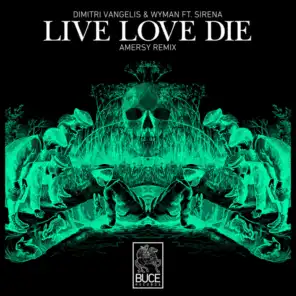 Live Love Die (feat. Sirena)