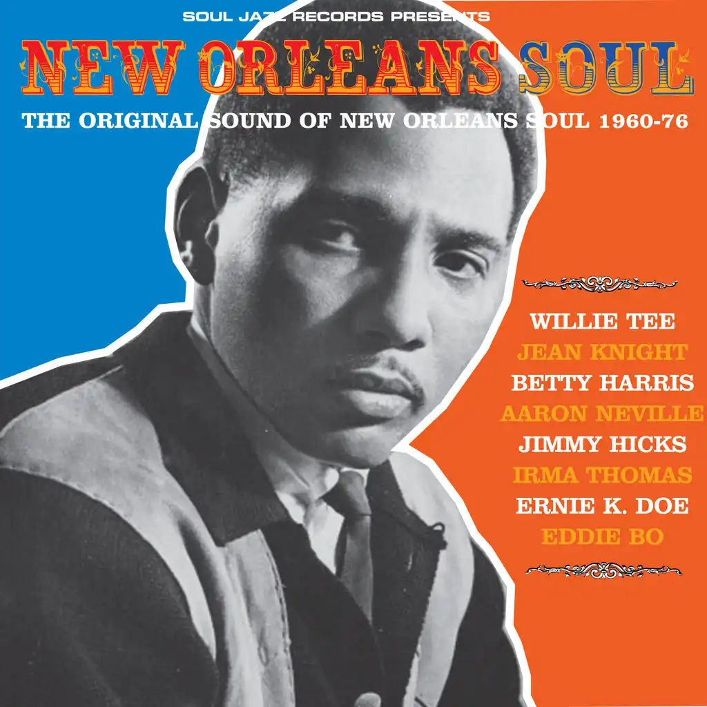 Soul Jazz Records Presents New Orleans Soul: The Original Sound Of New Orleans Soul 1960-76