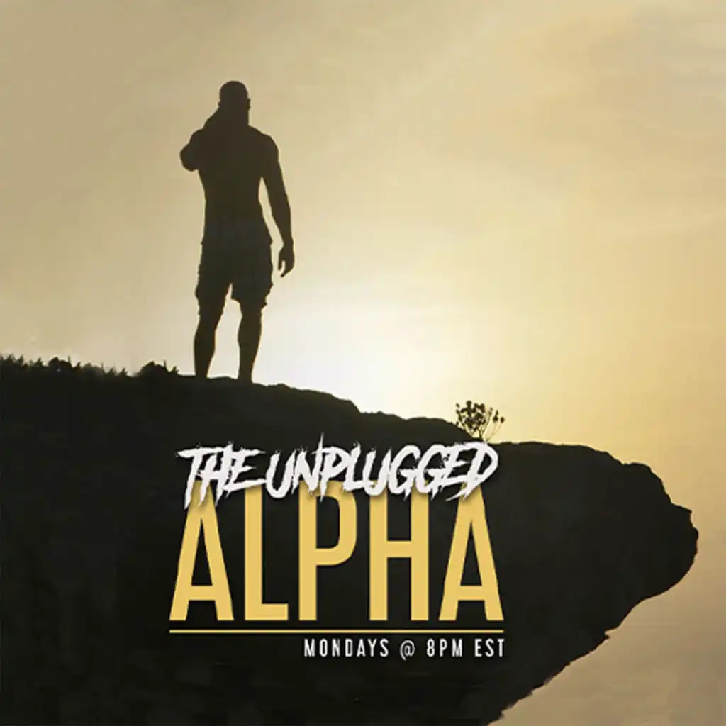 The Unplugged Alpha | Listen on Anghami