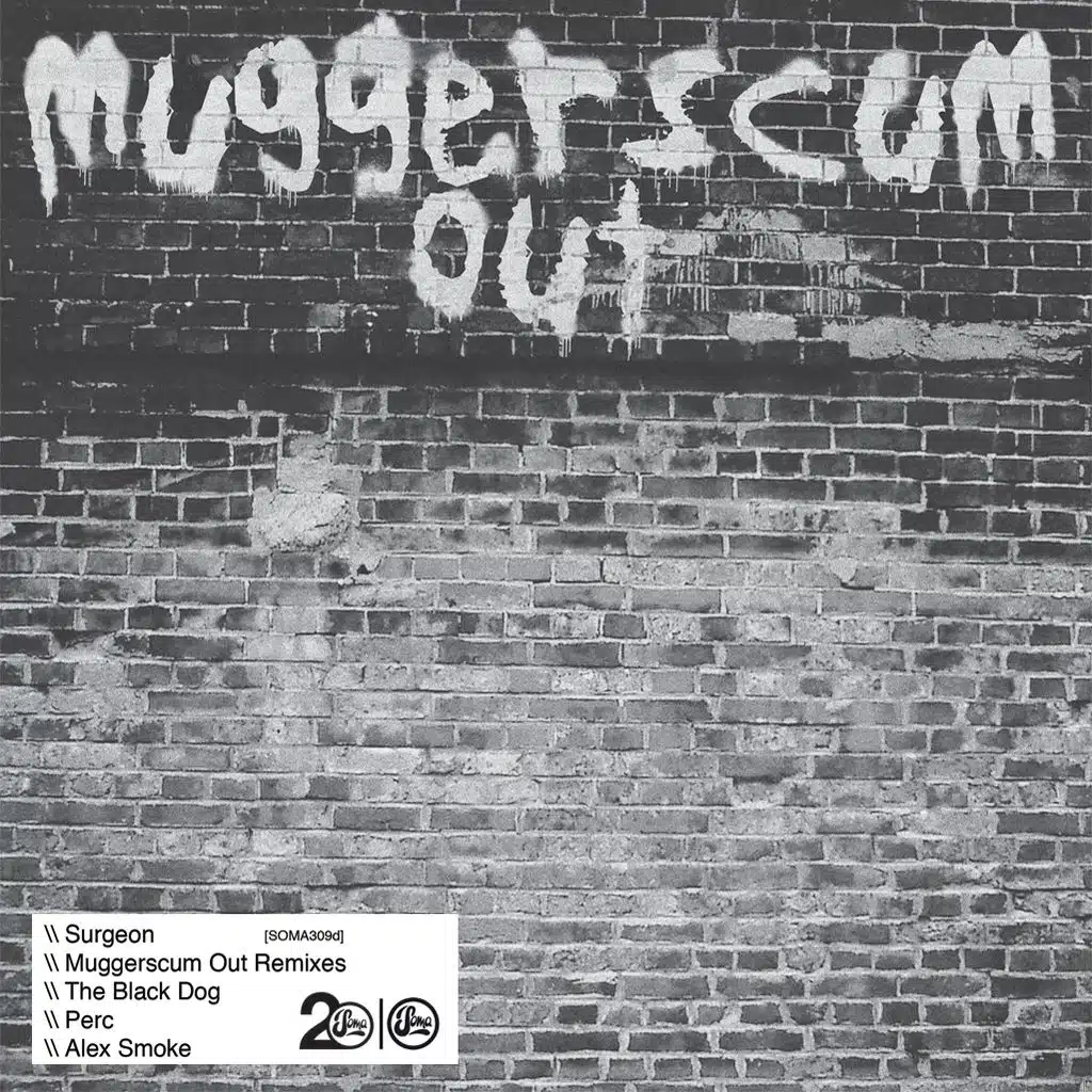 Muggerscum Out (Perc Remix)