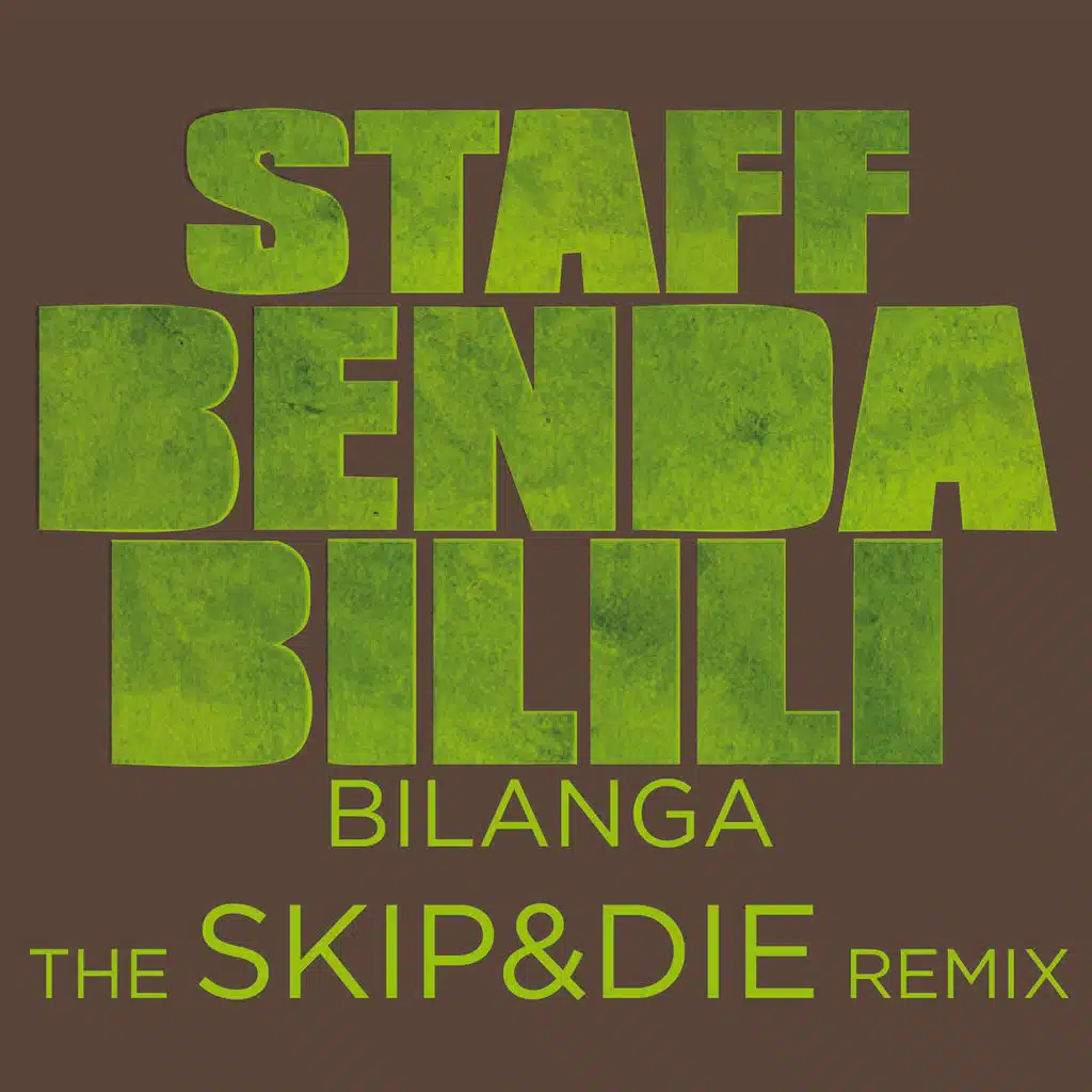 Bilanga (Skip&Die Remix)