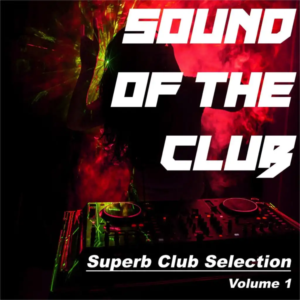 Sound Of The Club, Vol. 1 (Superb Club Selection)
