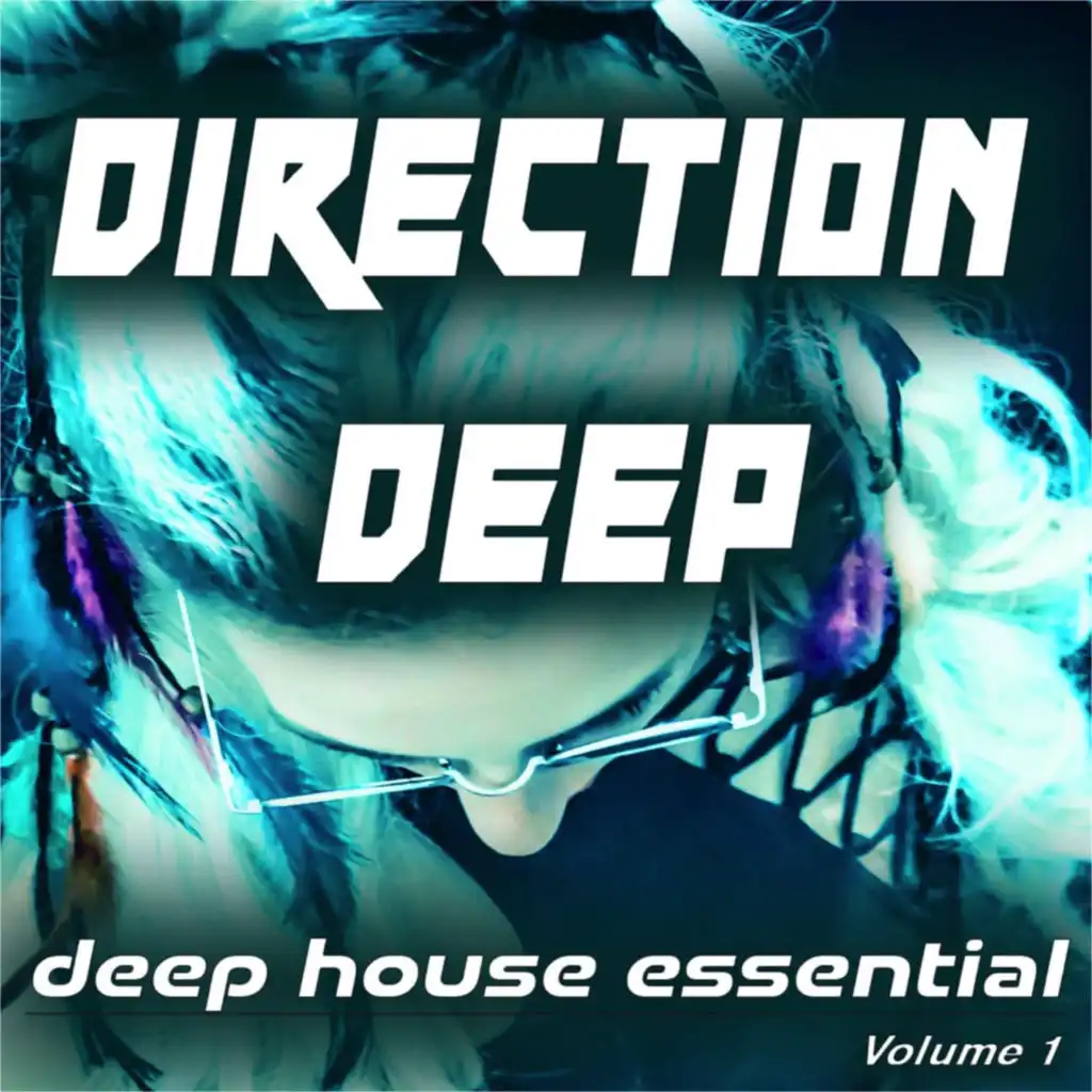 Direction Deep, Vol. 1 (Deep House Essential)