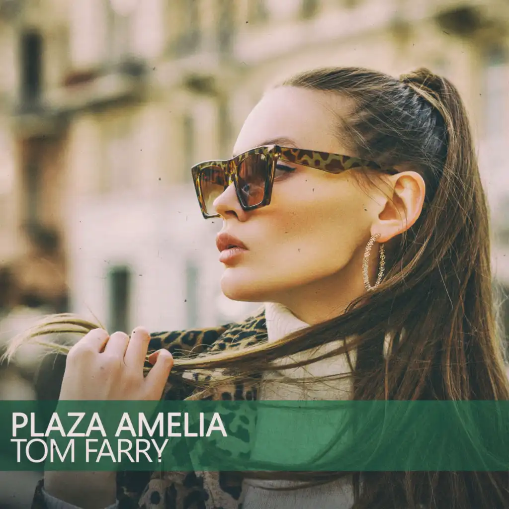 Plaza Amelia (Farry's Boat Mix)