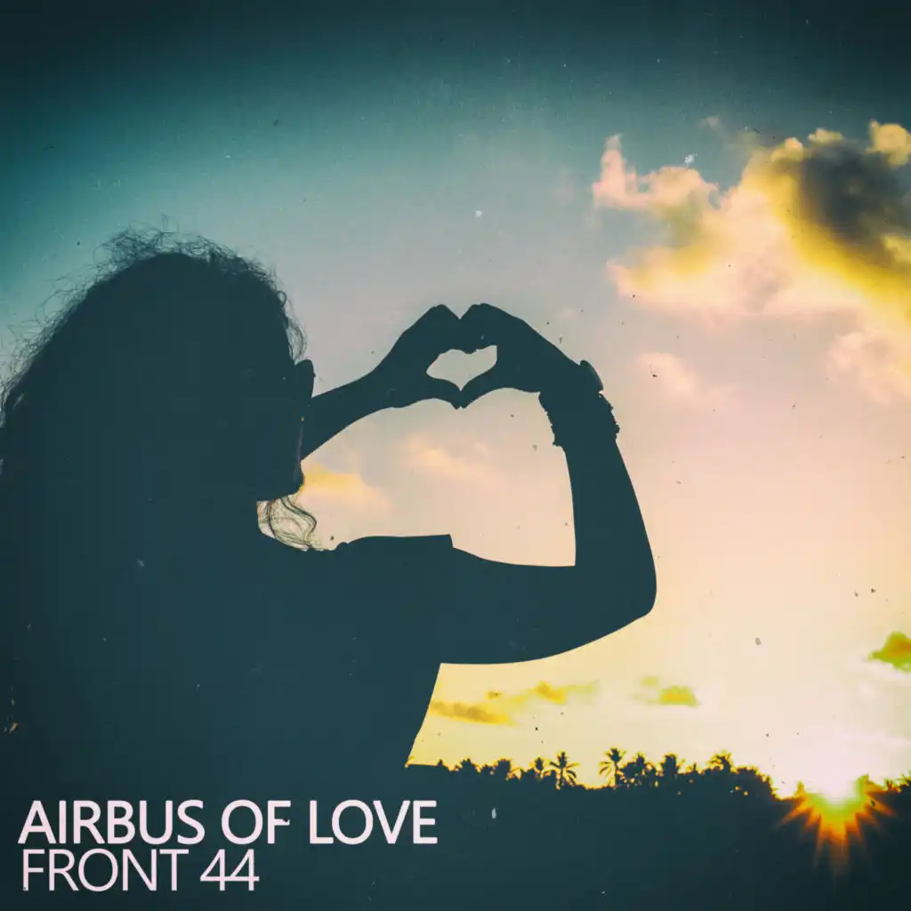 Airbus of Love (44 House Mix)