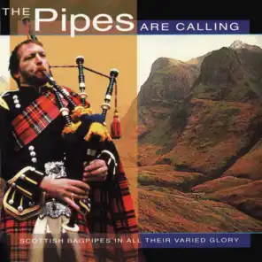 The Pipes Are Calling