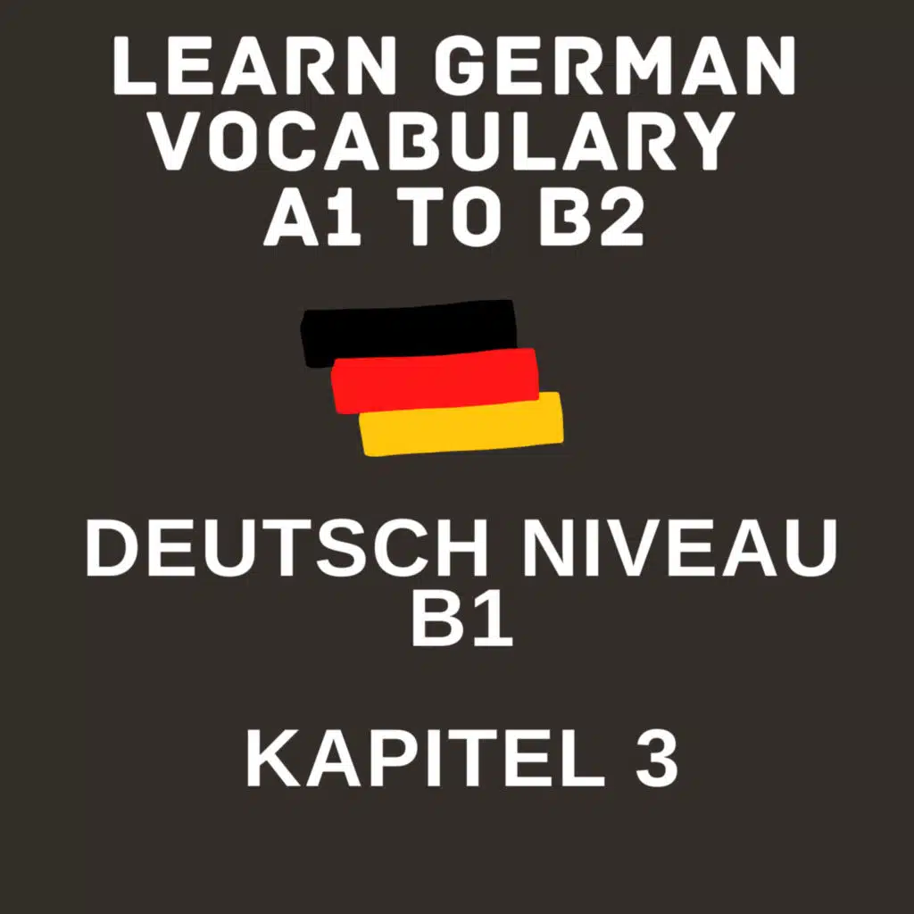 German_Niveau_B1_Chapter3_Part3