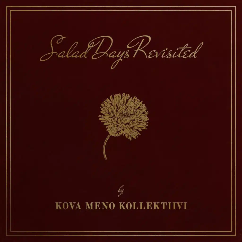 Salad Days Revisited