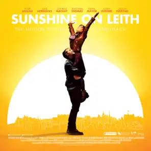 Sunshine on Leith (The Motion Picture Soundtrack)