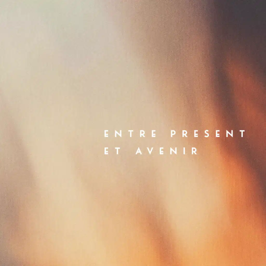 Entre présent et avenir