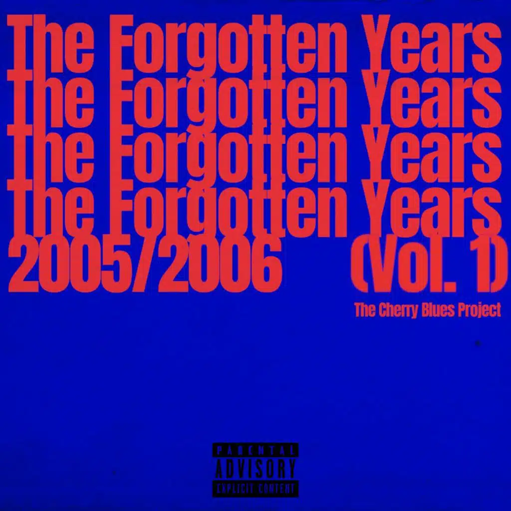 The Forgotten Years: 2005/2006, Vol. 1