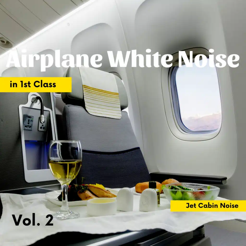 Airplane White Noise in 1st Class