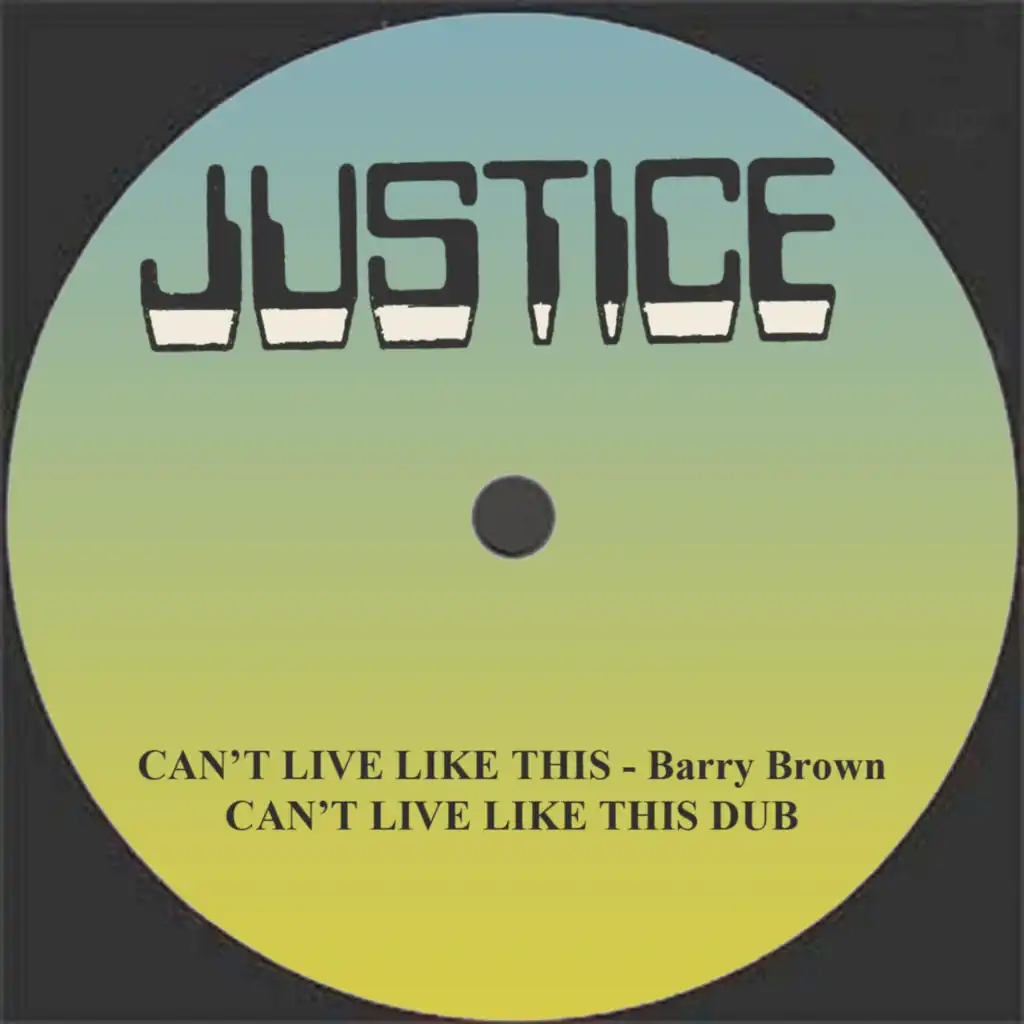 Can't Live Like This / Can't Live Like This (Dub)