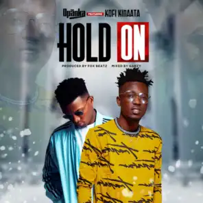Hold On (feat. Kofi Kinaata)