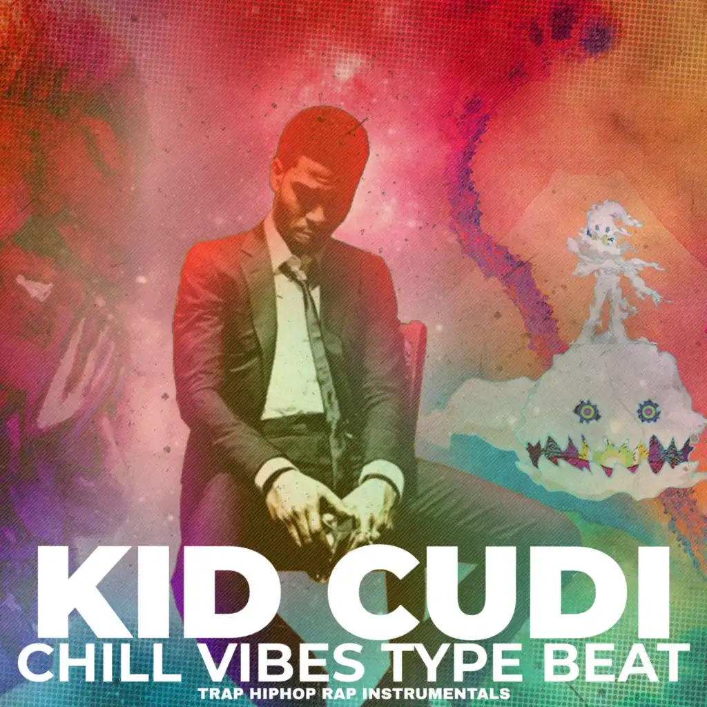 Kid Cudi Chill Vibes Type Beat Trap HipHop Rap Instrumentals