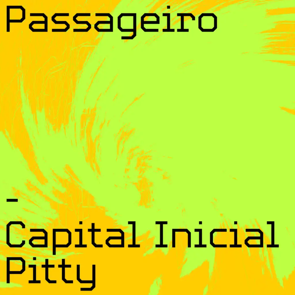 Capital Inicial & Pitty
