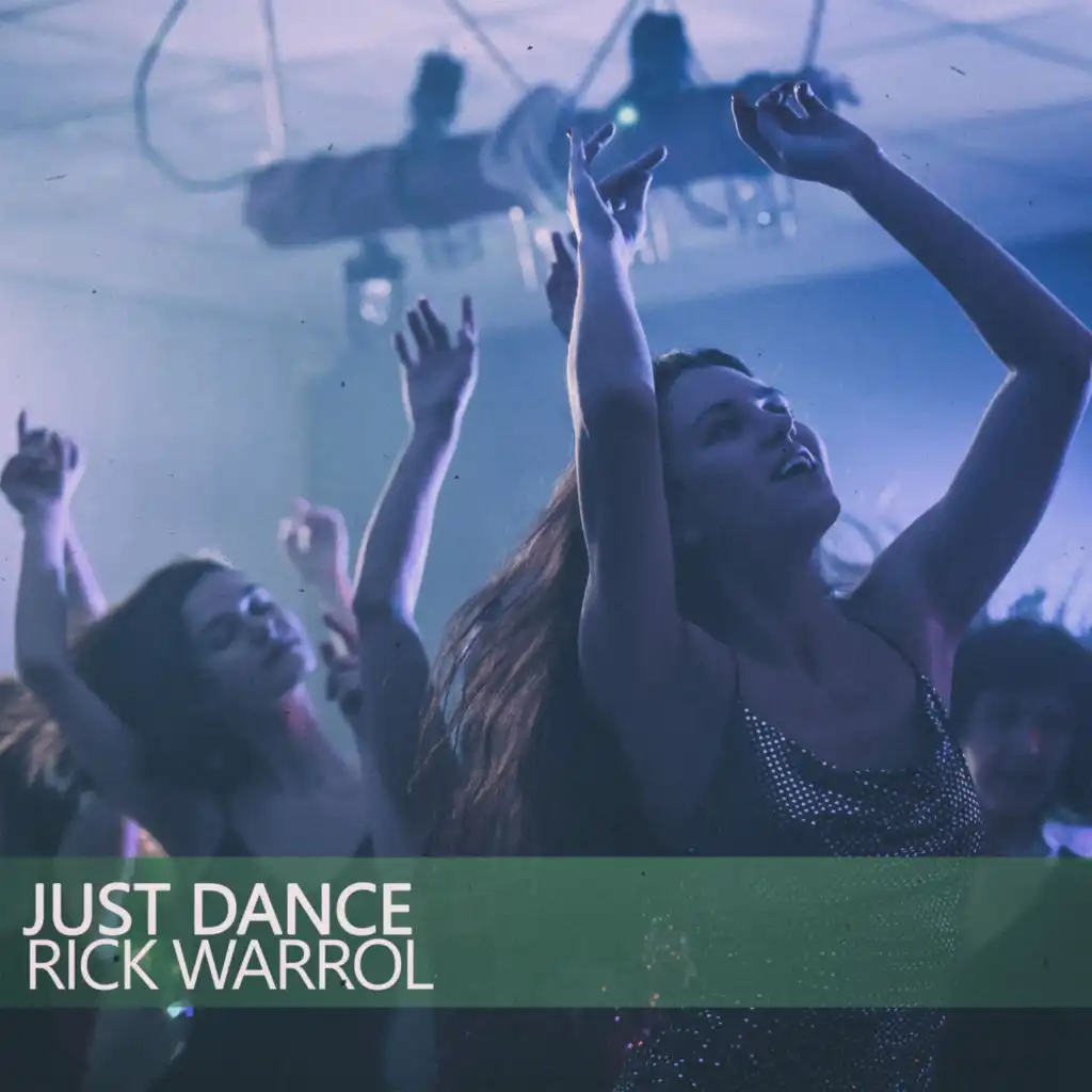 Just Dance (Warrol House Industries Mix)