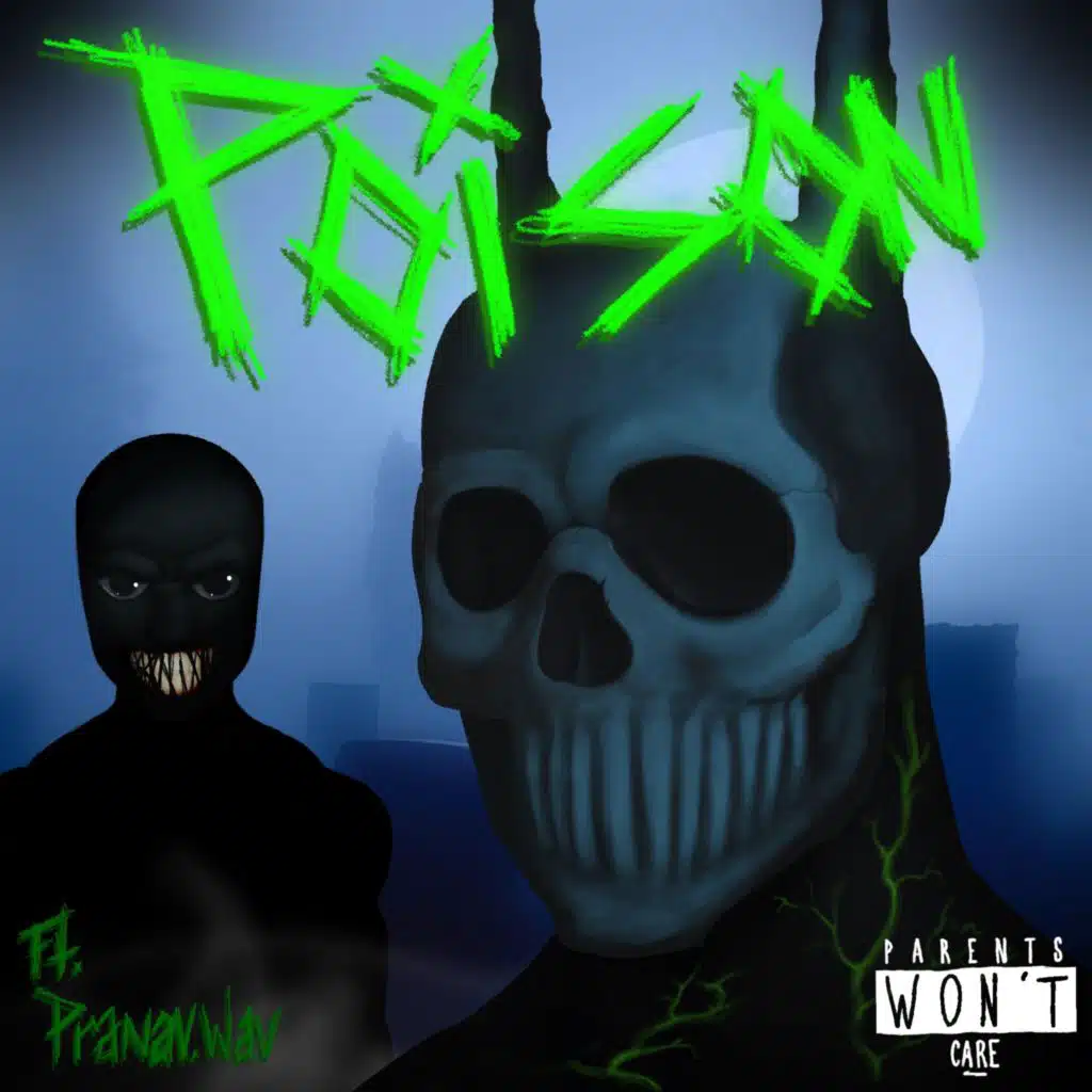 POISON. (feat. Pranav.Wav)