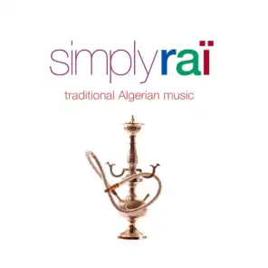 Simply Raï - Traditional Algerian Music