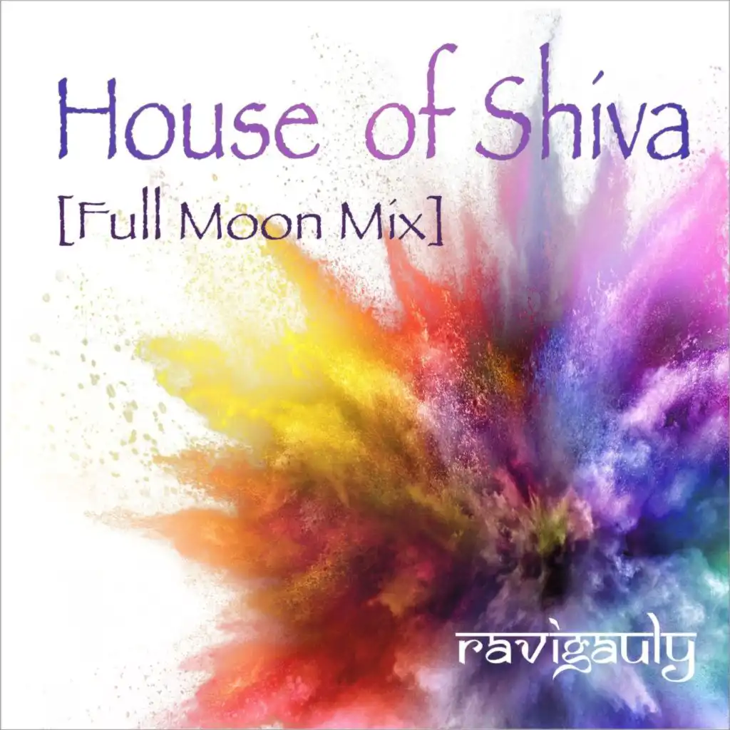 House of Shiva (Full Moon Mix)