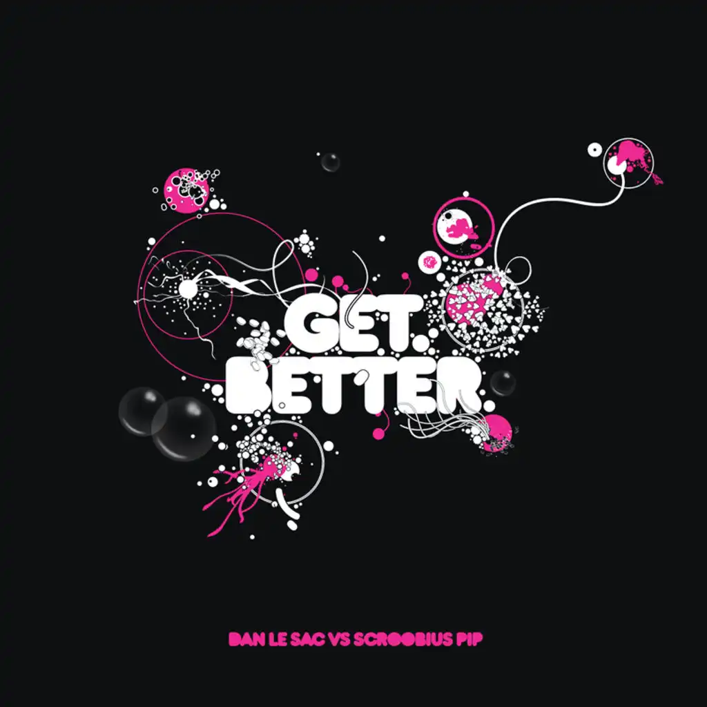 Get Better (Villa Dub)