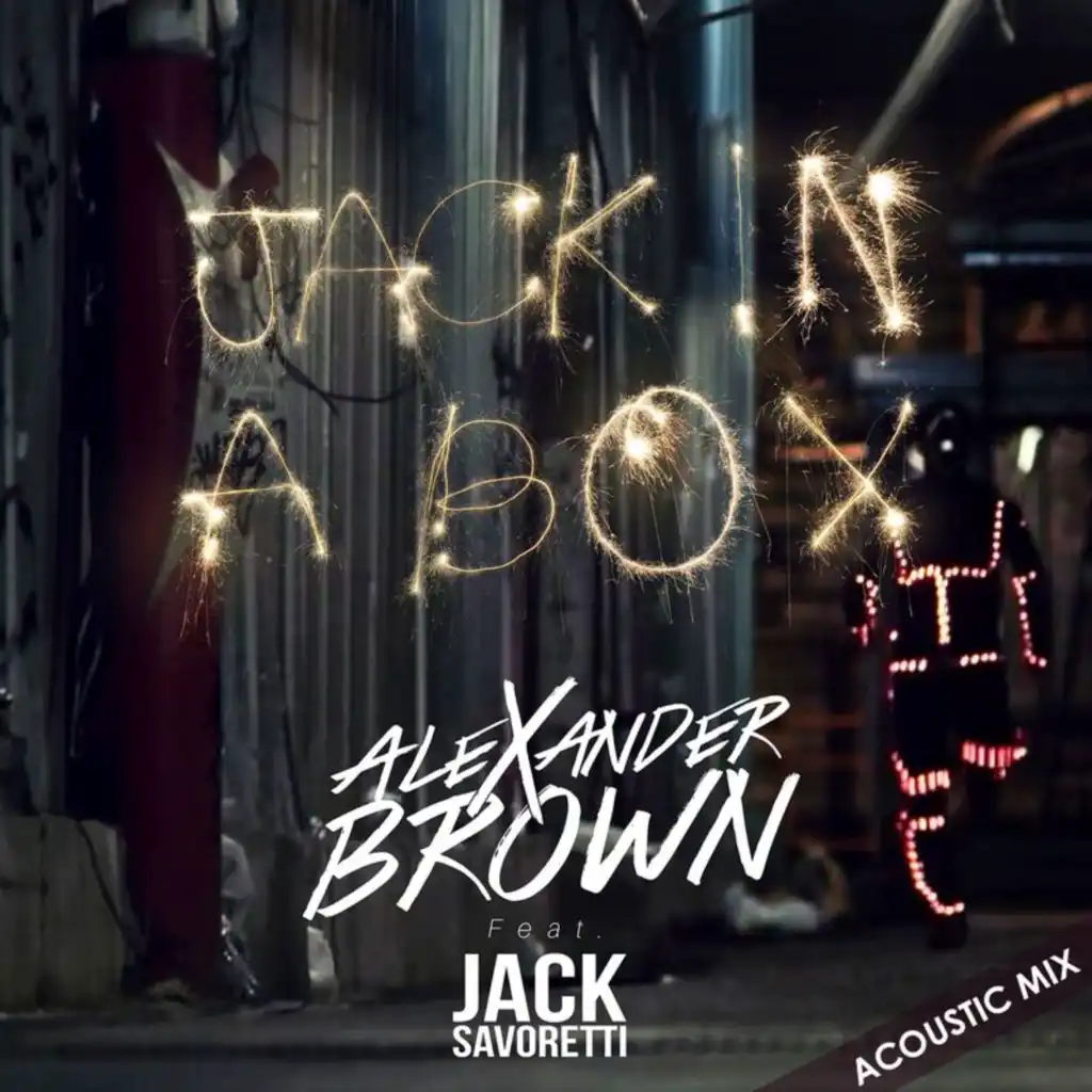 Jack In A Box (Acoustic Mix) [feat. Jack Savoretti]